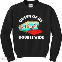 Funny Sarcastic Queen of My Double Wide Trailer Engagement Kids Sweatshirt thumb 0