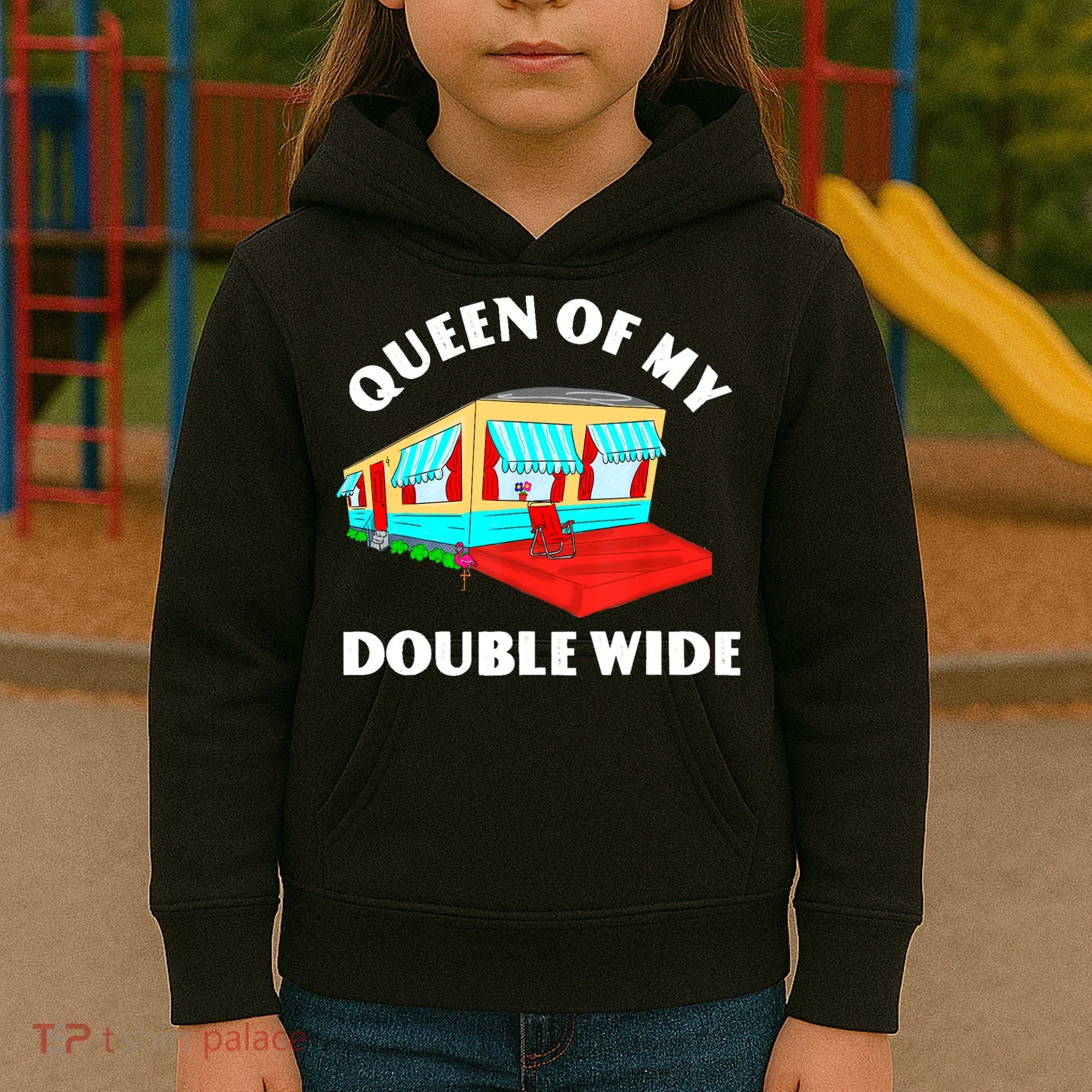 Funny Sarcastic Queen of My Double Wide Trailer Engagement Kids Hoodie