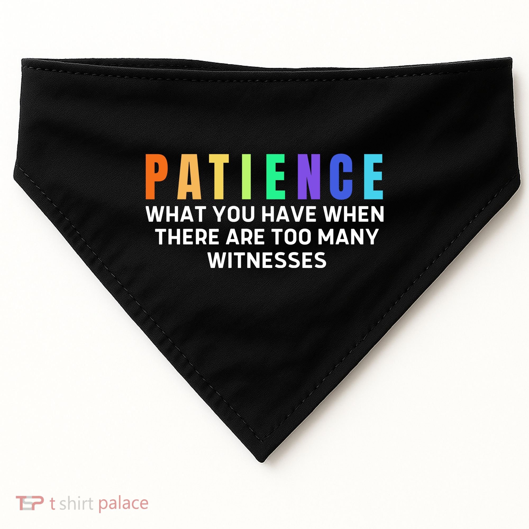 Funny Sarcastic Quote Saying Patience Definition USA-Made Doggie Bandana
