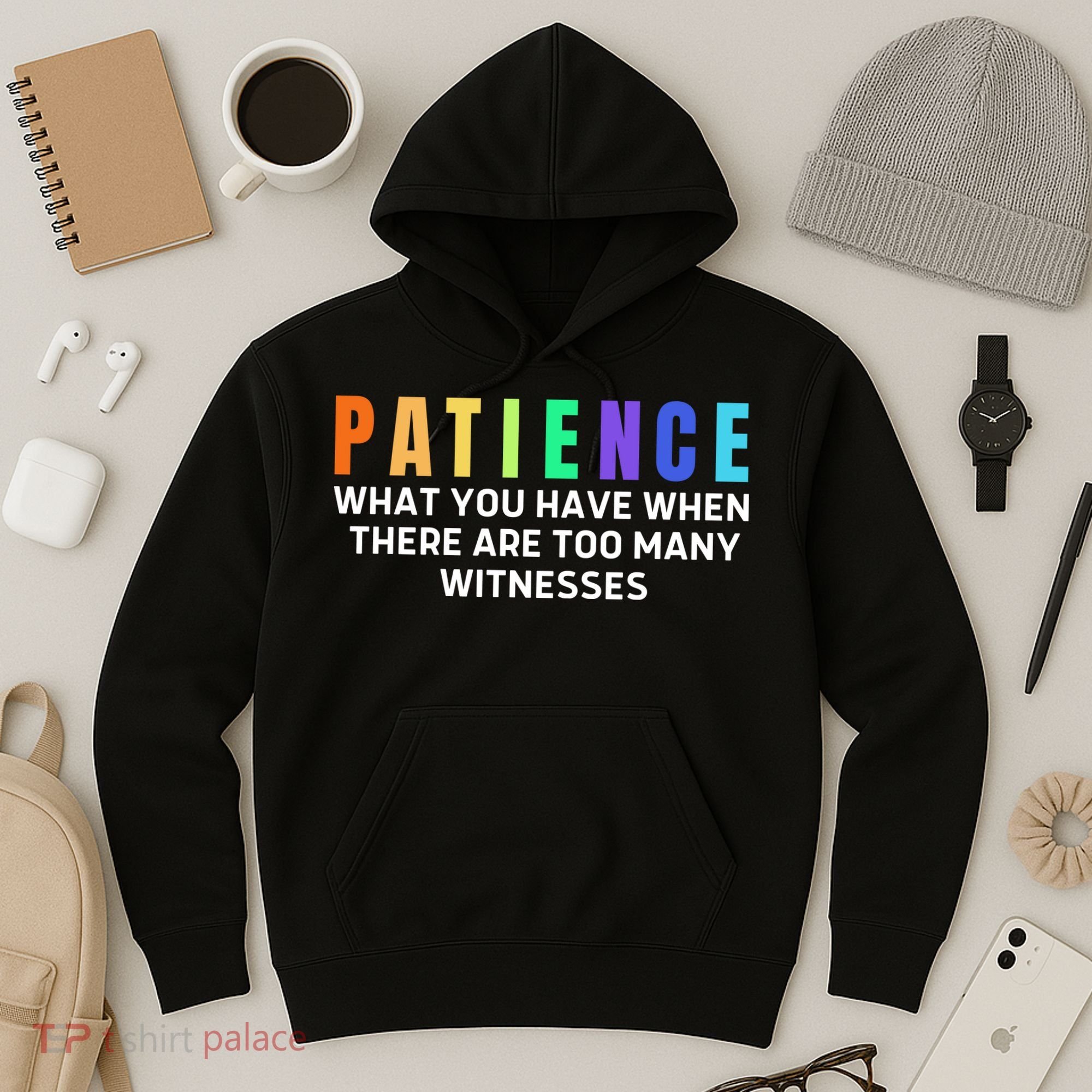 Funny Sarcastic Quote Saying Patience Definition Hoodie