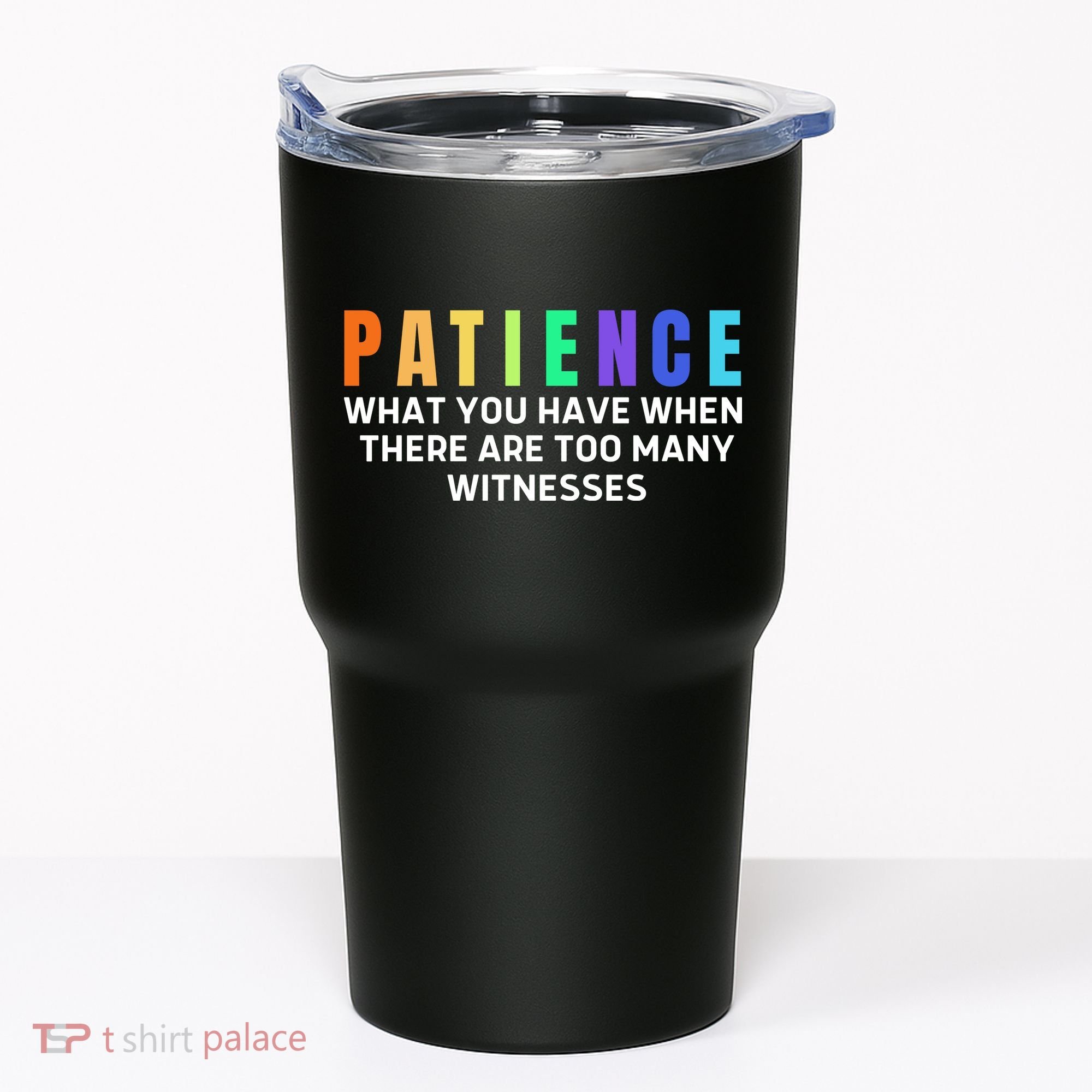 Funny Sarcastic Quote Saying Patience Definition Tumbler