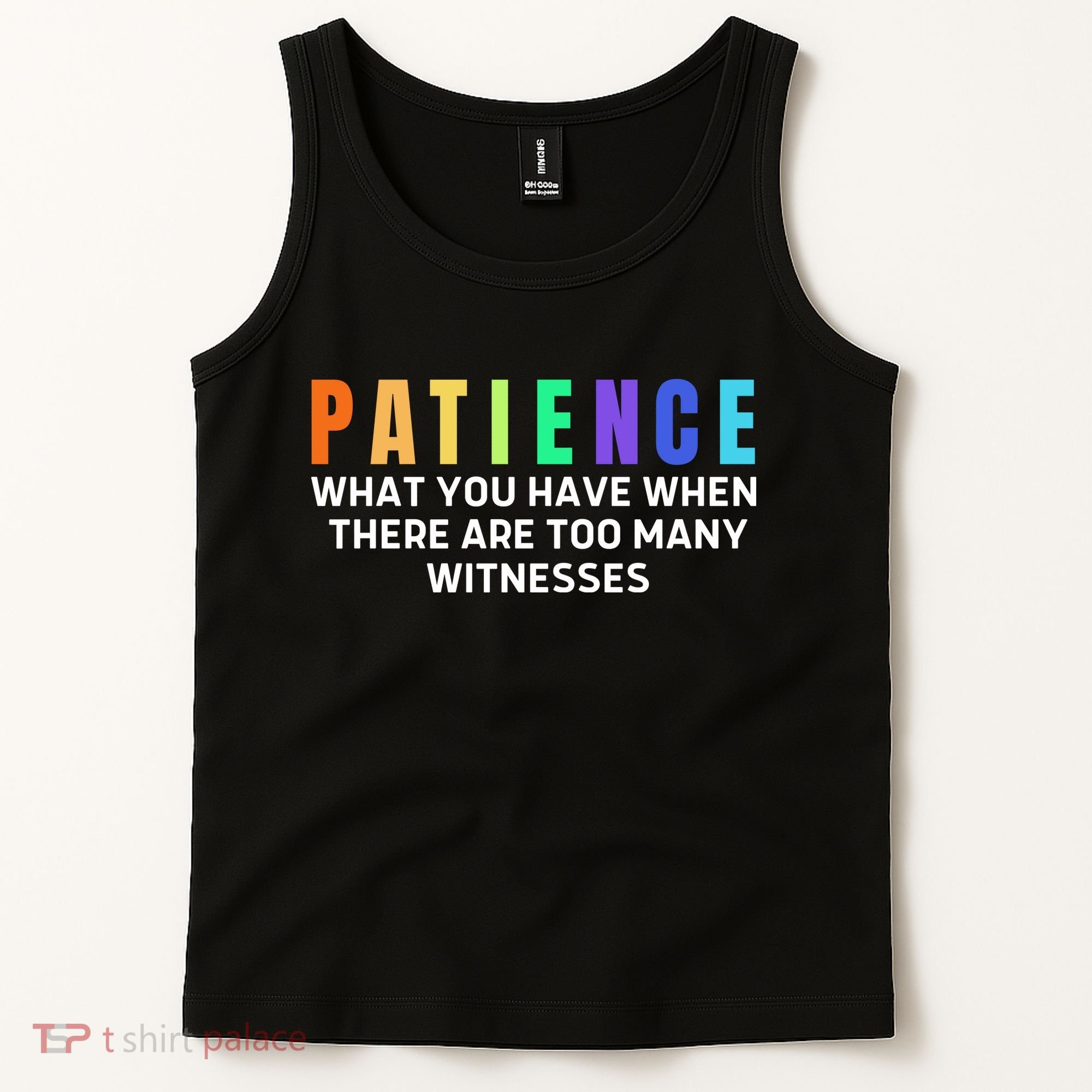 Funny Sarcastic Quote Saying Patience Definition Tank Top