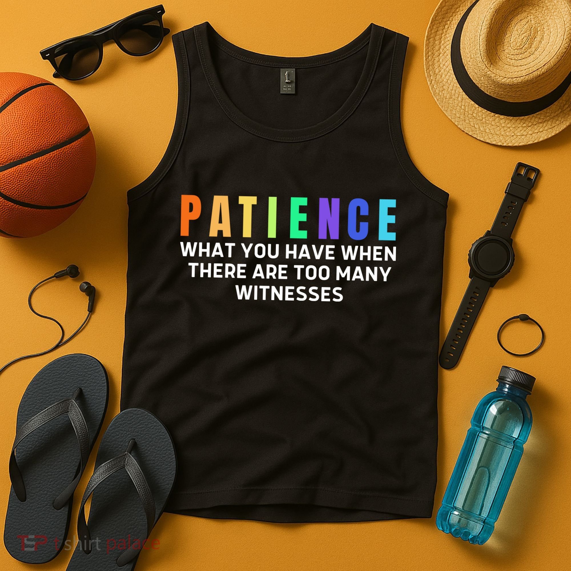 Funny Sarcastic Quote Saying Patience Definition Tank Top