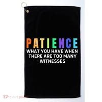 Funny Sarcastic Quote Saying Patience Definition Golf Towel thumb 0