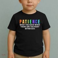 Funny Sarcastic Quote Saying Patience Definition Toddler T-Shirt thumb 2
