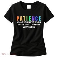 Funny Sarcastic Quote Saying Patience Definition Women's T-Shirt thumb 0