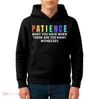 Funny Sarcastic Quote Saying Patience Definition Kids Hoodie thumb 4