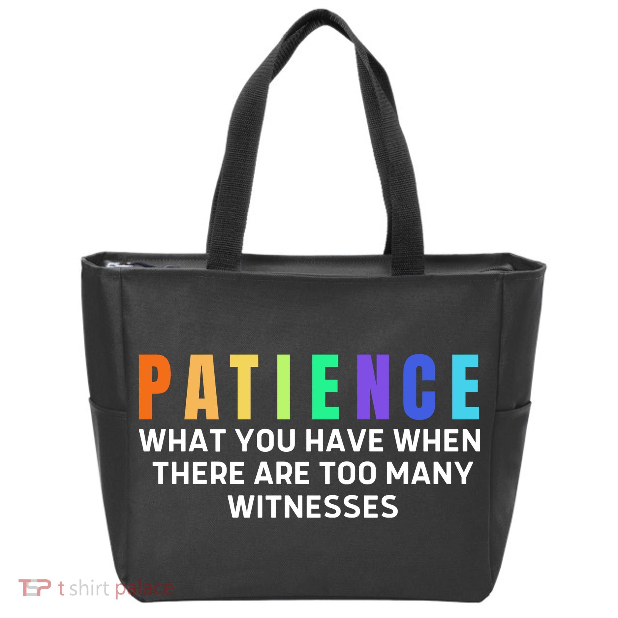 Funny Sarcastic Quote Saying Patience Definition Tote Bag