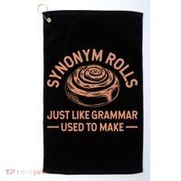 Funny Synonym Rolls Just Like Grammar Used To Make Golf Towel thumb 0