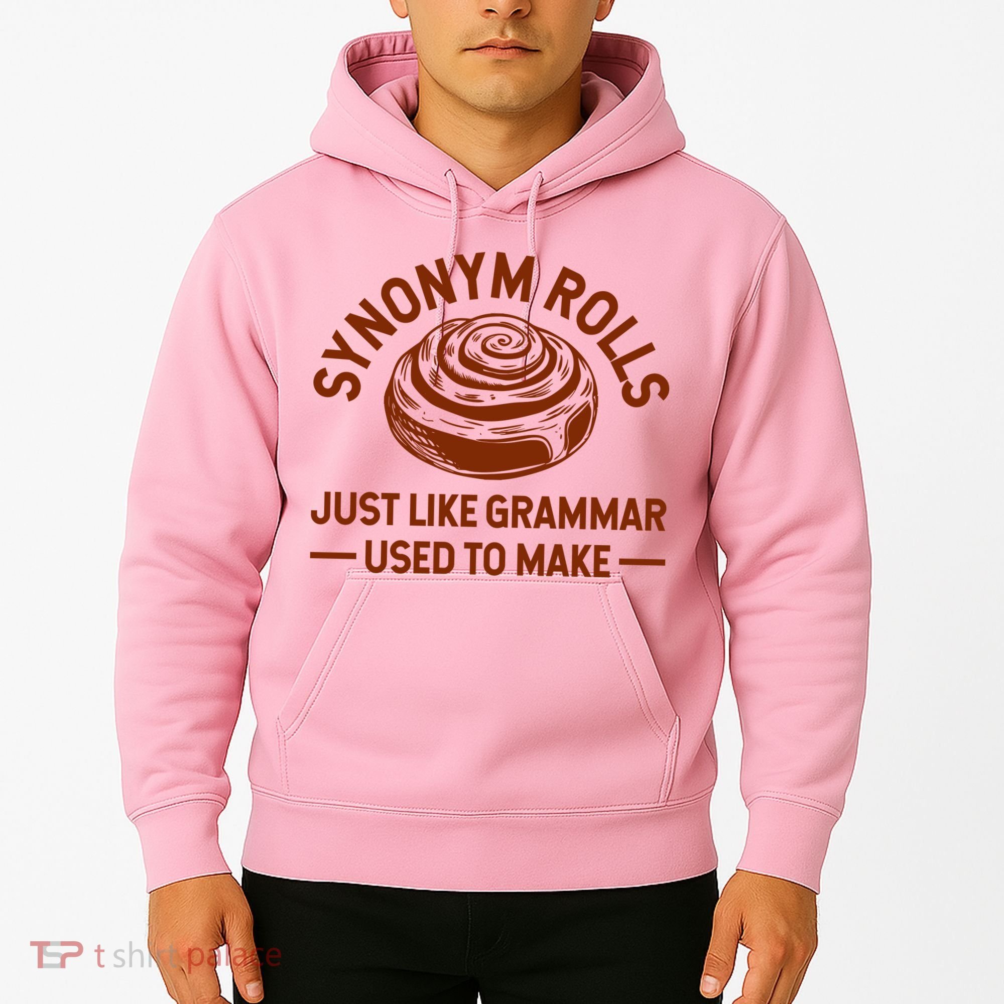 Funny Synonym Rolls Just Like Grammar Used To Make Hoodie