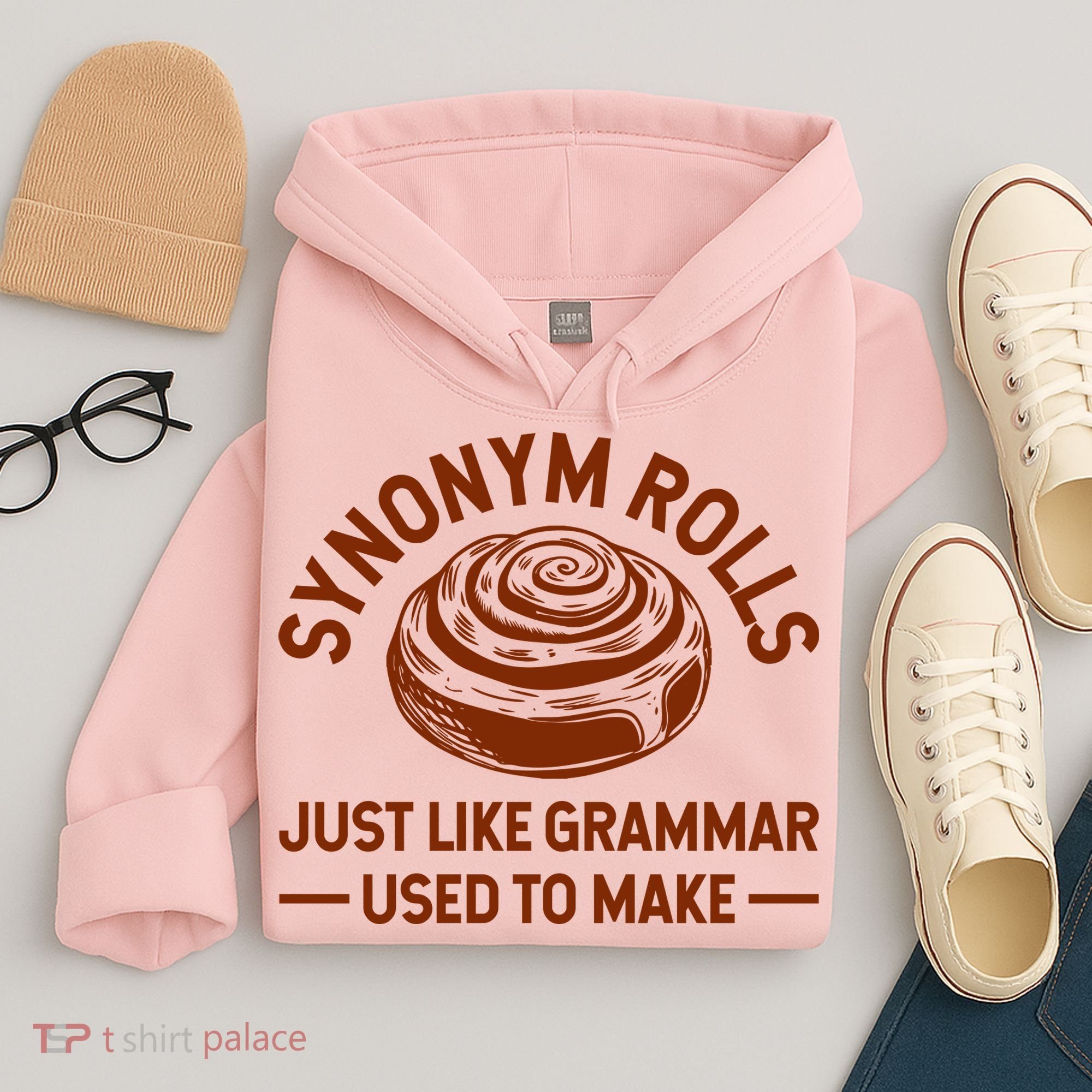Funny Synonym Rolls Just Like Grammar Used To Make Hoodie