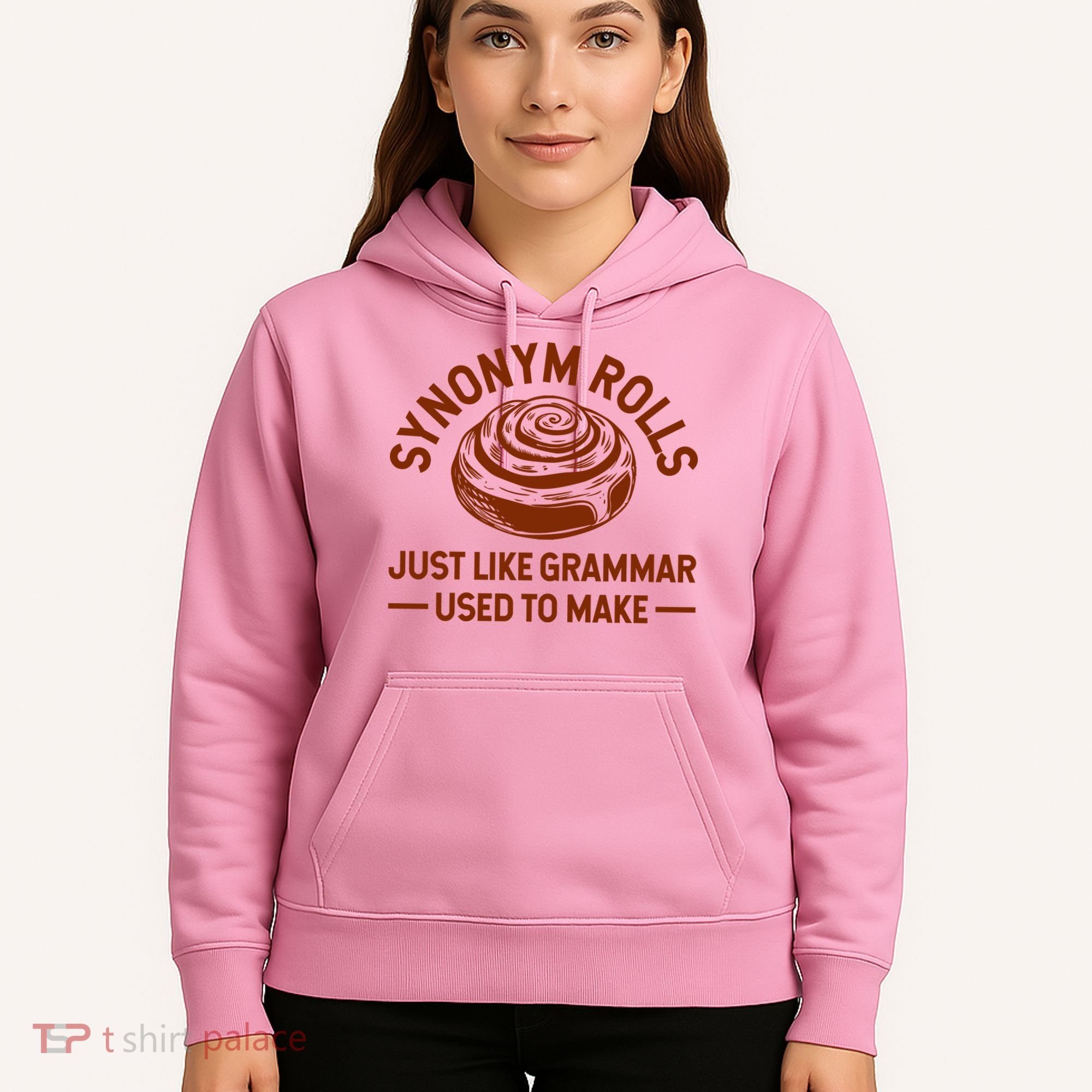 Funny Synonym Rolls Just Like Grammar Used To Make Hoodie