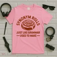 Funny Synonym Rolls Just Like Grammar Used To Make T-Shirt thumb 5
