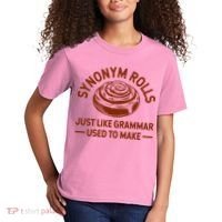 Funny Synonym Rolls Just Like Grammar Used To Make Kids T-Shirt thumb 2
