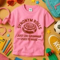Funny Synonym Rolls Just Like Grammar Used To Make Kids T-Shirt thumb 3