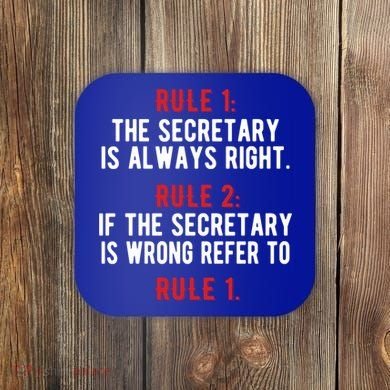 Funny Secretary Rules Secretary Day Cool Gift Coaster