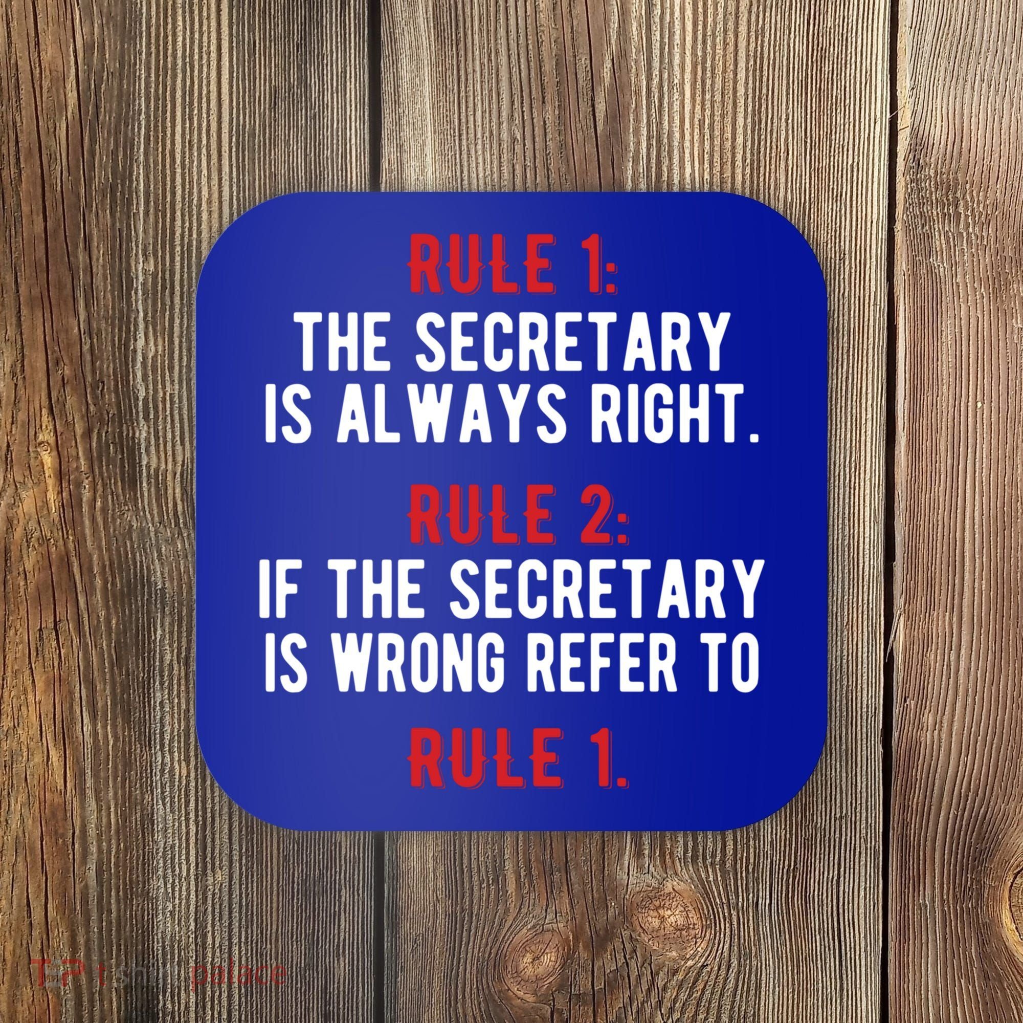 Funny Secretary Rules Secretary Day Cool Gift Coaster