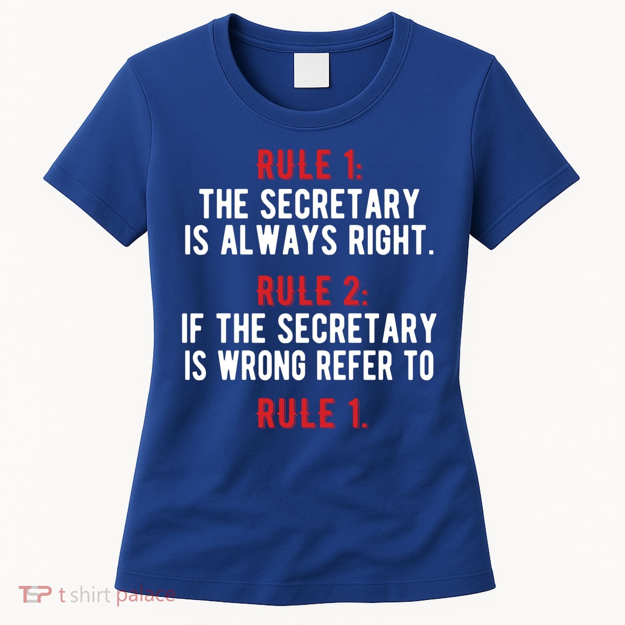 Funny Secretary Rules Secretary Day Cool Gift Women's T-Shirt