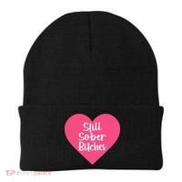 Funny Sobriety Recovery Aa Na Gift Still Sober Bitches Meaningful Gift Beanie thumb 0