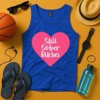 Funny Sobriety Recovery Aa Na Gift Still Sober Bitches Meaningful Gift Tank Top thumb 4