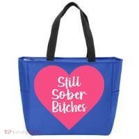 Funny Sobriety Recovery Aa Na Gift Still Sober Bitches Meaningful Gift Tote Bag thumb 0