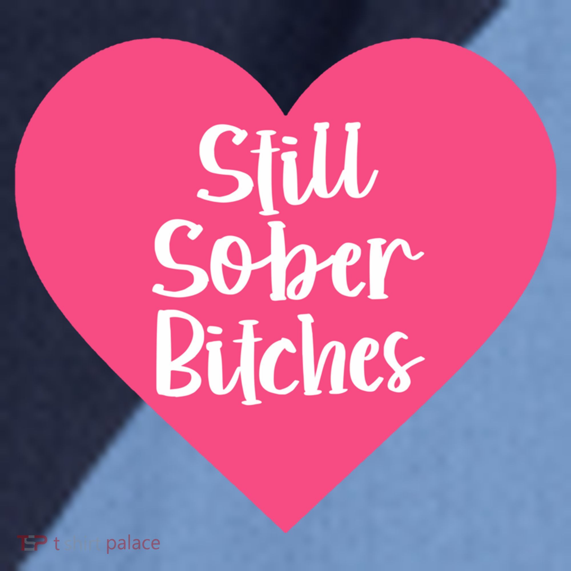 Funny Sobriety Recovery Aa Na Gift Still Sober Bitches Meaningful Gift Raglan Baseball Sleeve Shirt
