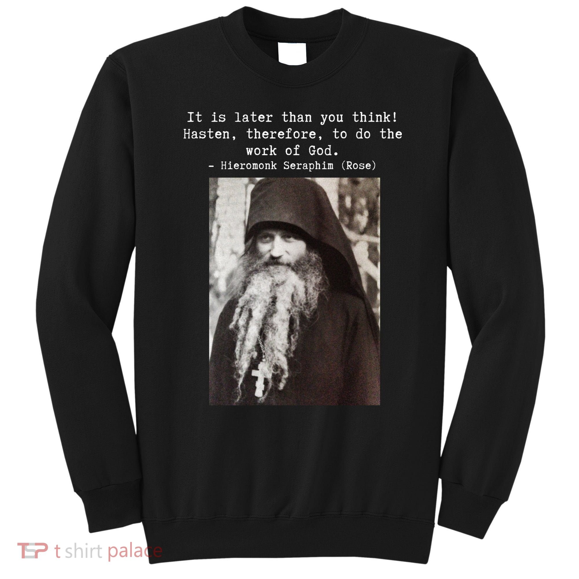 Father Seraphim Rose Orthodox Gift Sweatshirt