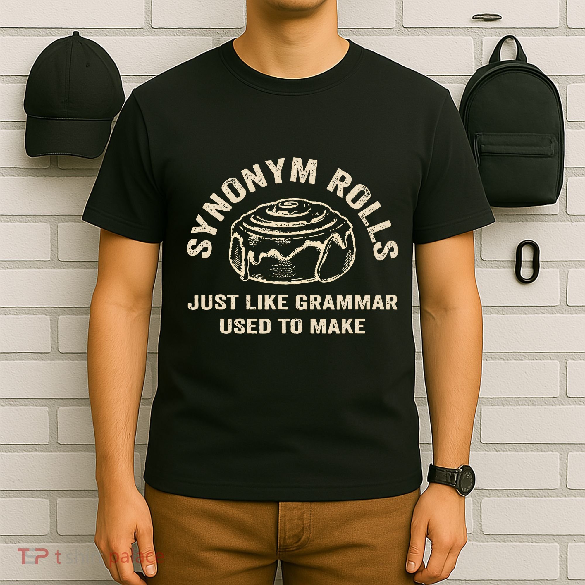 Funny Synonym Rolls Joke Cinnamon Rolls Grammar Pun Teacher T-Shirt
