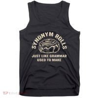Funny Synonym Rolls Joke Cinnamon Rolls Grammar Pun Teacher Tank Top thumb 0