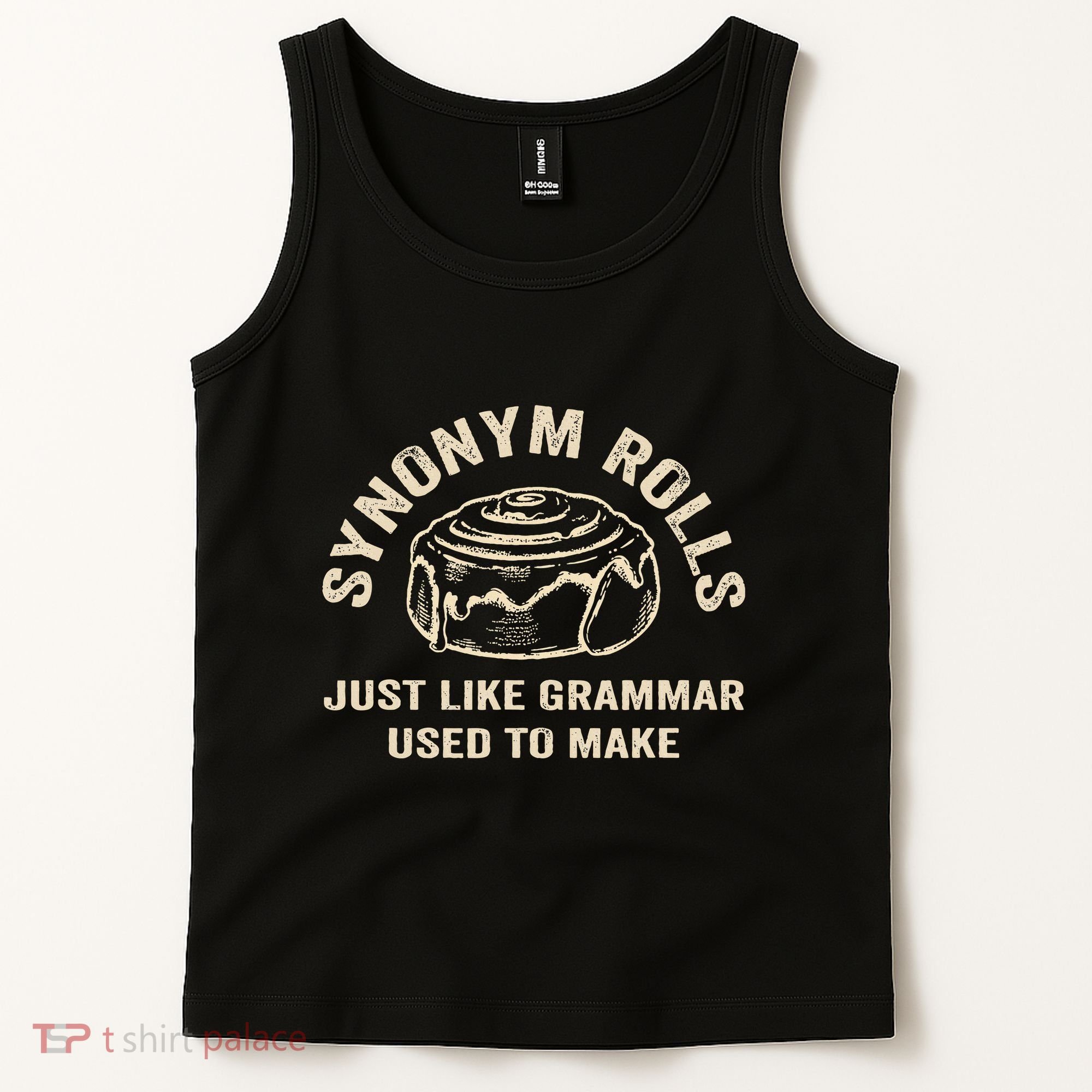 Funny Synonym Rolls Joke Cinnamon Rolls Grammar Pun Teacher Tank Top