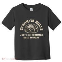 Funny Synonym Rolls Joke Cinnamon Rolls Grammar Pun Teacher Toddler T-Shirt thumb 0