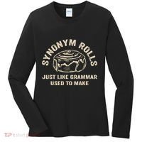Funny Synonym Rolls Joke Cinnamon Rolls Grammar Pun Teacher Women's Long Sleeve Shirt thumb 0