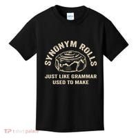 Funny Synonym Rolls Joke Cinnamon Rolls Grammar Pun Teacher Kids T-Shirt thumb 0