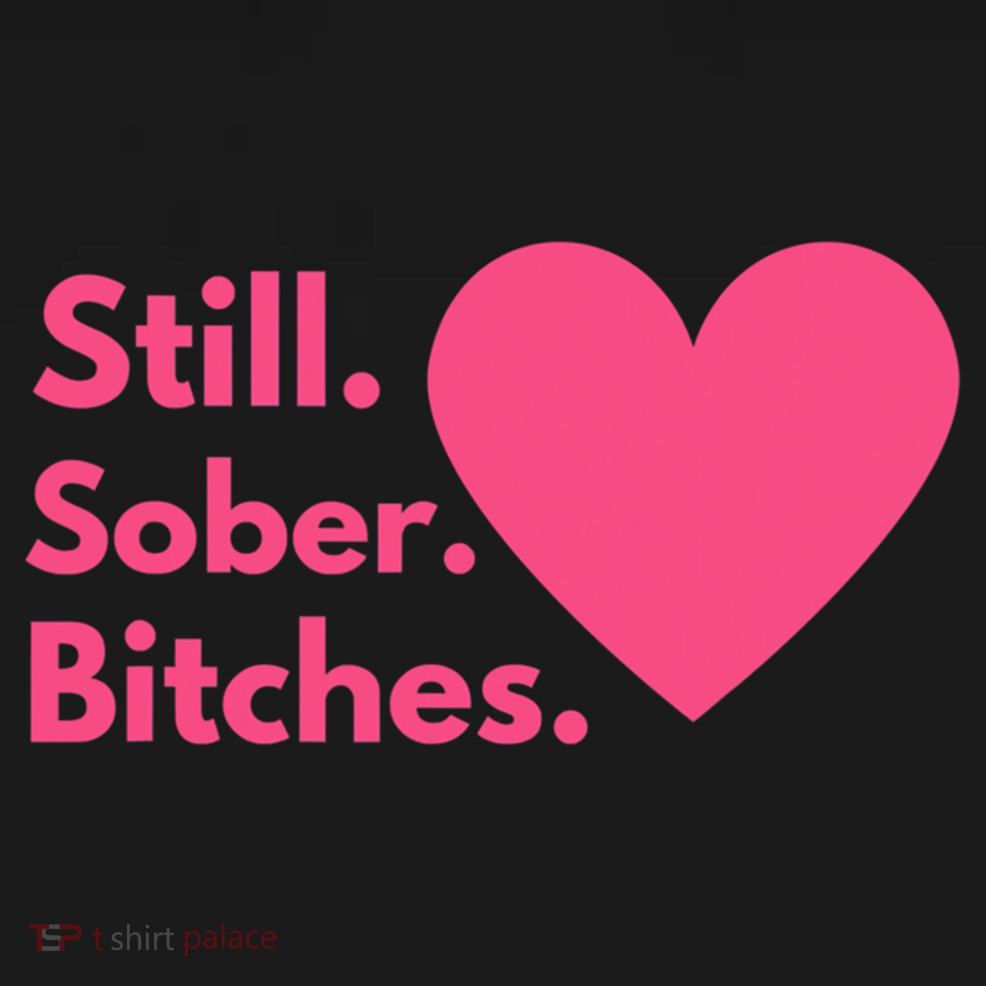 Funny Sobriety Recovery Aa Na Meaningful Gift Still Sober Bitches Meaningful Gif Pajama Set