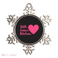 Funny Sobriety Recovery Aa Na Meaningful Gift Still Sober Bitches Meaningful Gif Ornament thumb 0