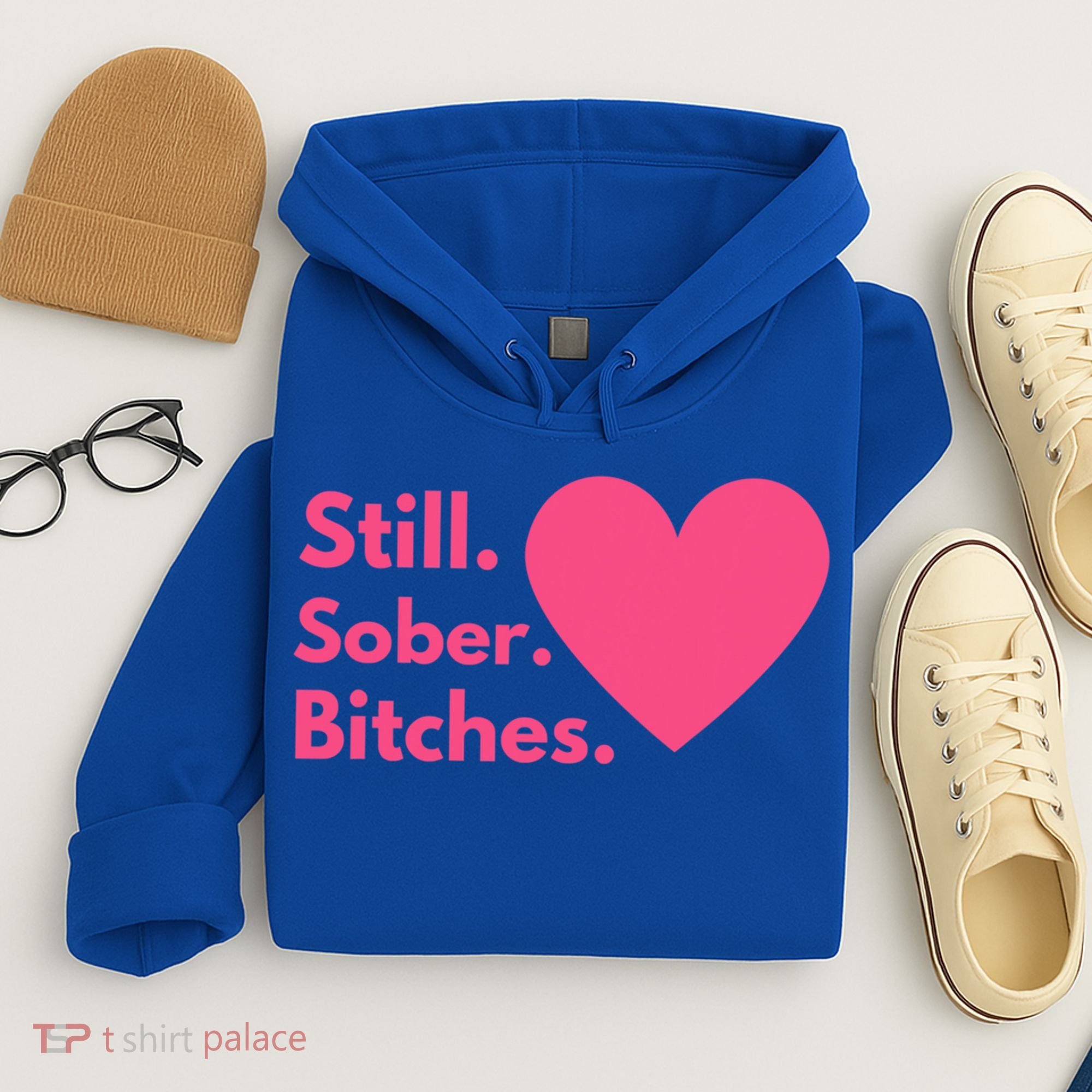 Funny Sobriety Recovery Aa Na Meaningful Gift Still Sober Bitches Meaningful Gif Hoodie