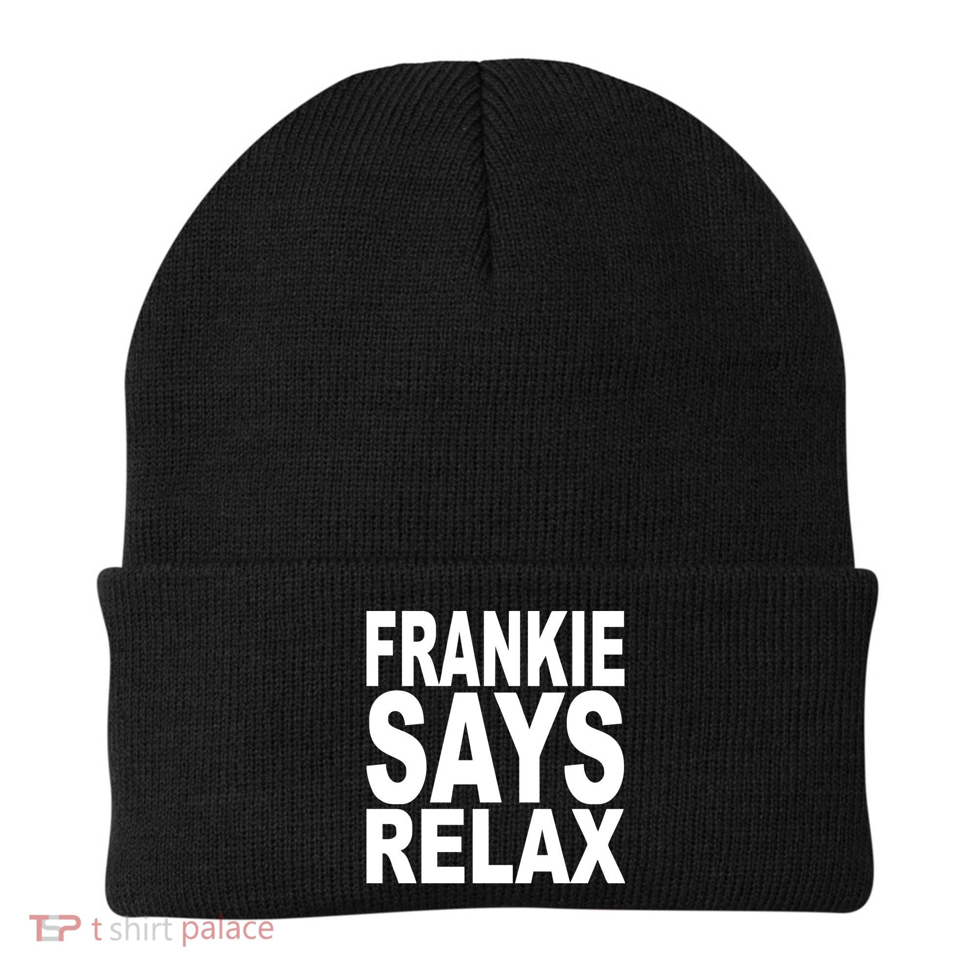 FRANKIE SAYS RELAX Beanie