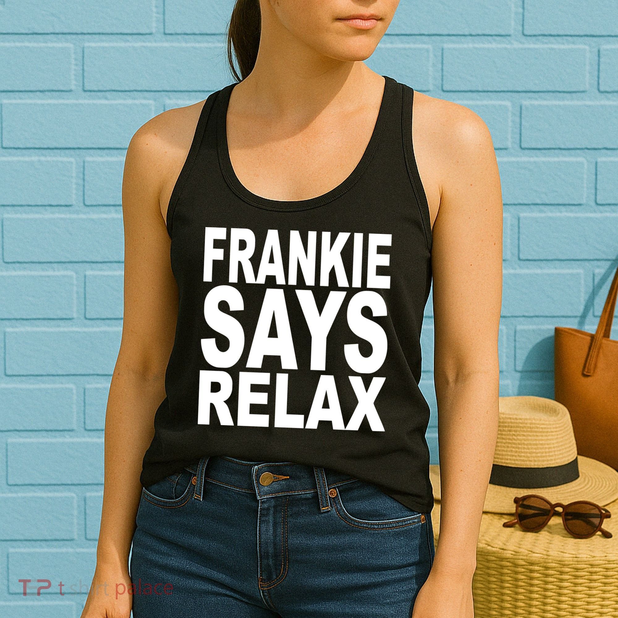 FRANKIE SAYS RELAX Women's Tank Top