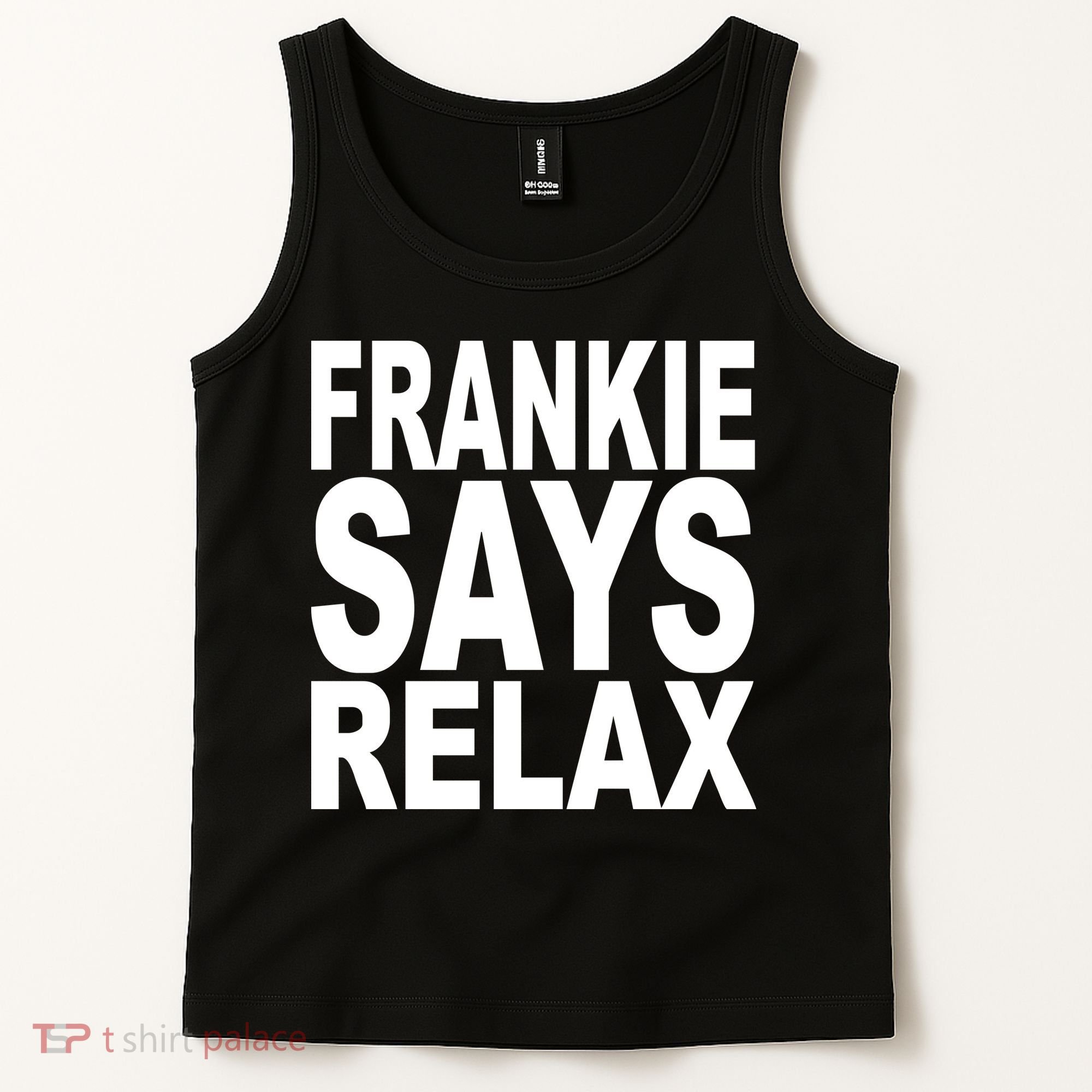 FRANKIE SAYS RELAX Tank Top