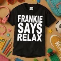 FRANKIE SAYS RELAX Kids T-Shirt thumb 3
