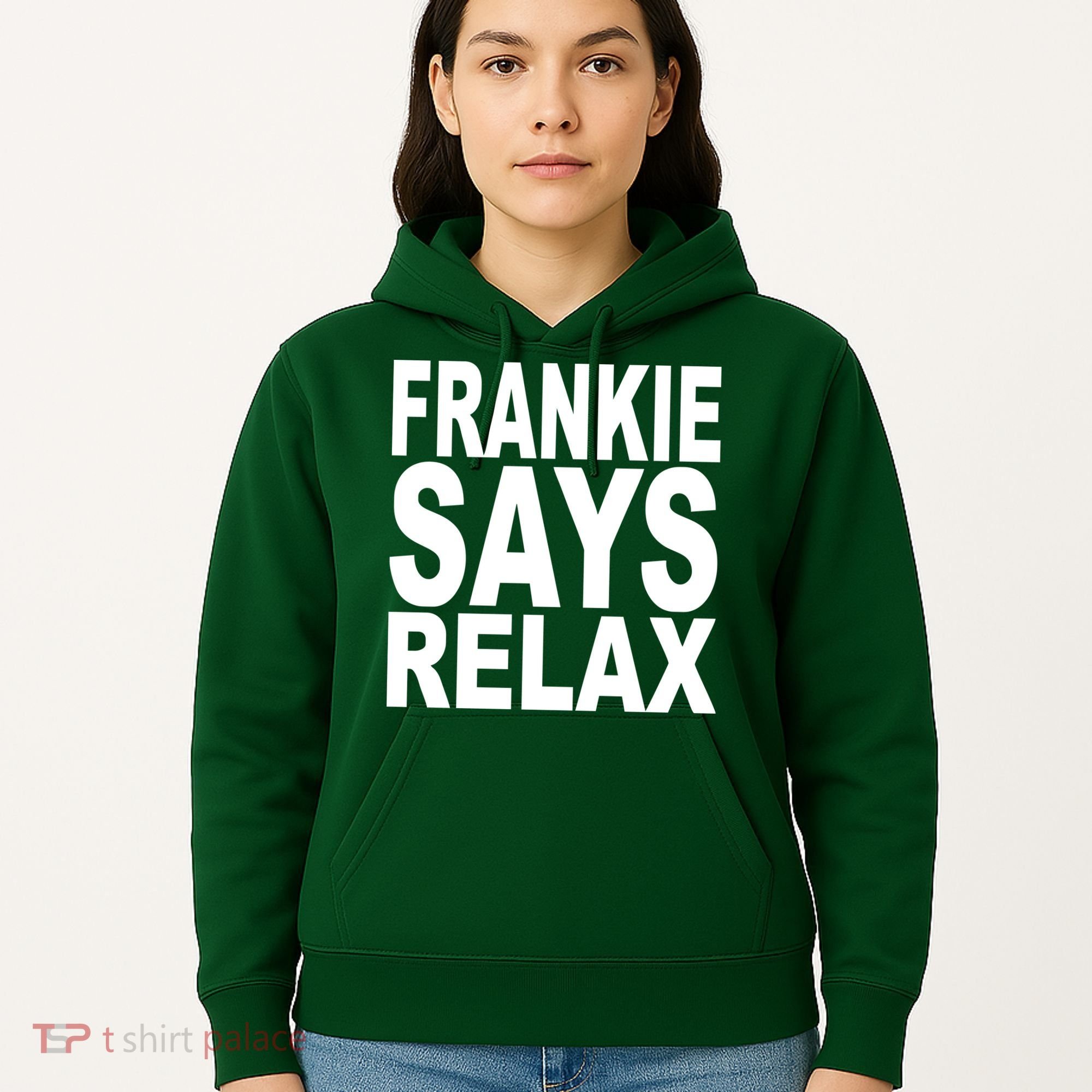 FRANKIE SAYS RELAX Hoodie