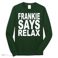 FRANKIE SAYS RELAX Long Sleeve Shirt thumb 0