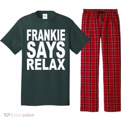 FRANKIE SAYS RELAX Pajama Set