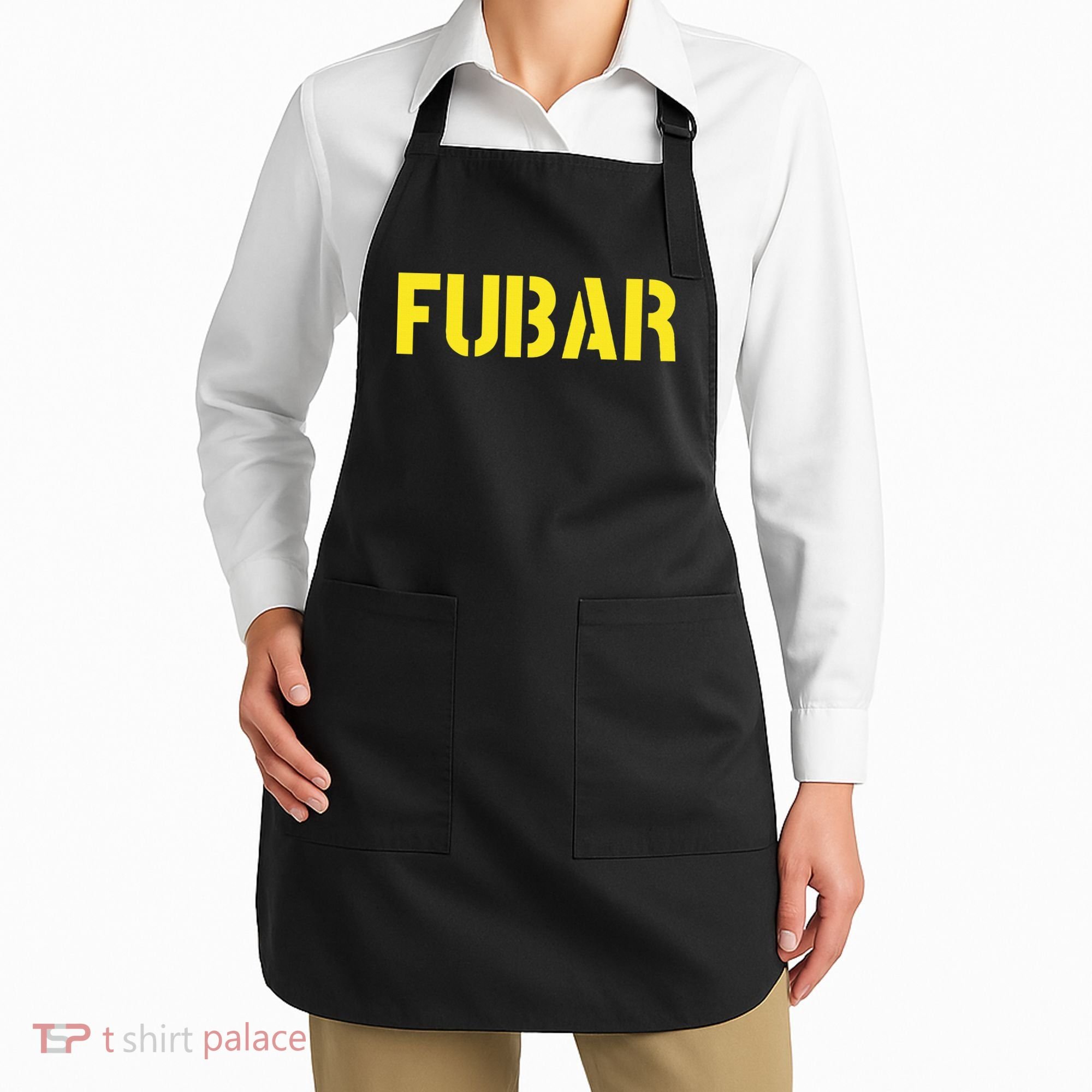 FUBAR SNAFU RTFM JFGI  For Funny Acronyms Apron