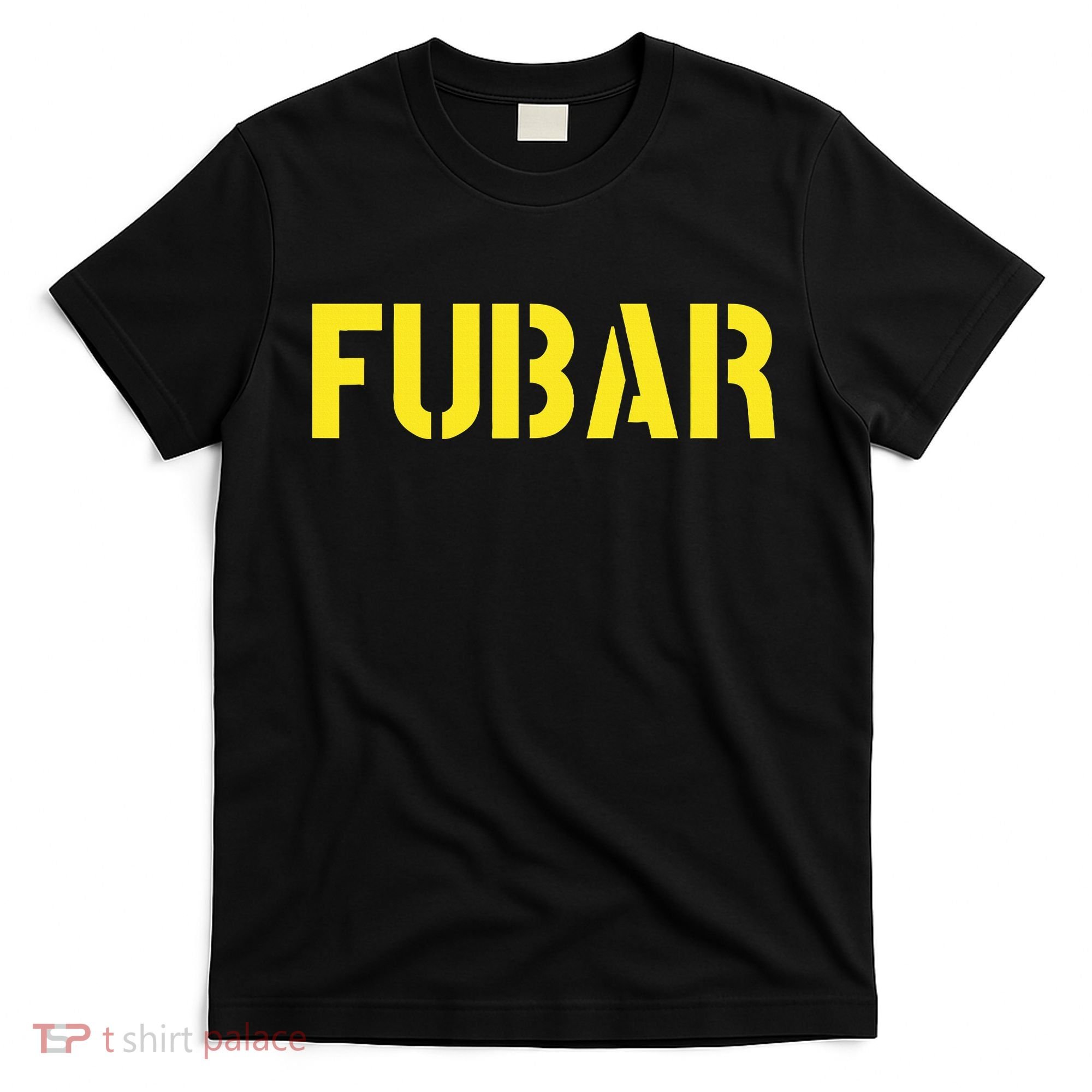 FUBAR SNAFU RTFM JFGI  For Funny Acronyms T-Shirt