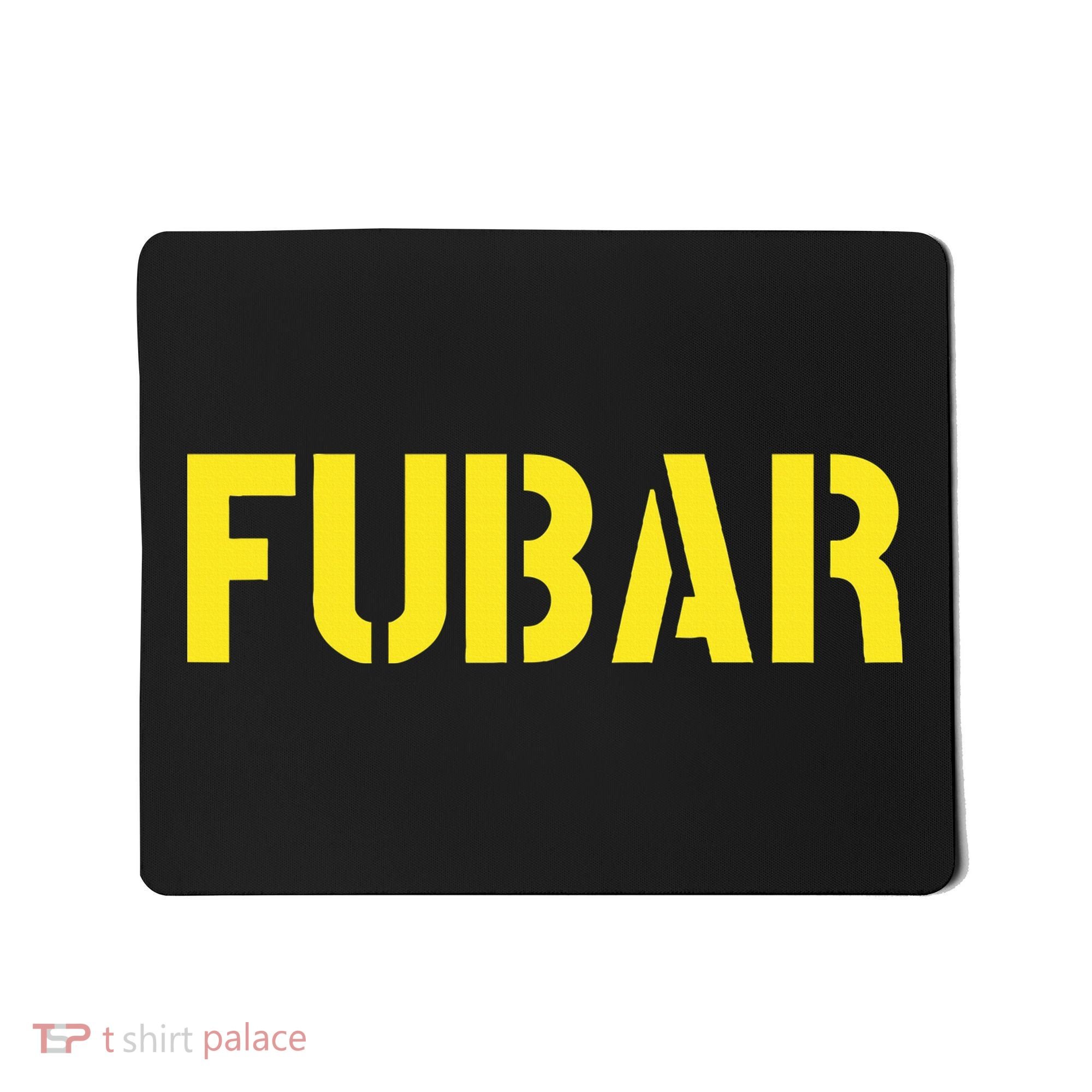 FUBAR SNAFU RTFM JFGI  For Funny Acronyms Mousepad