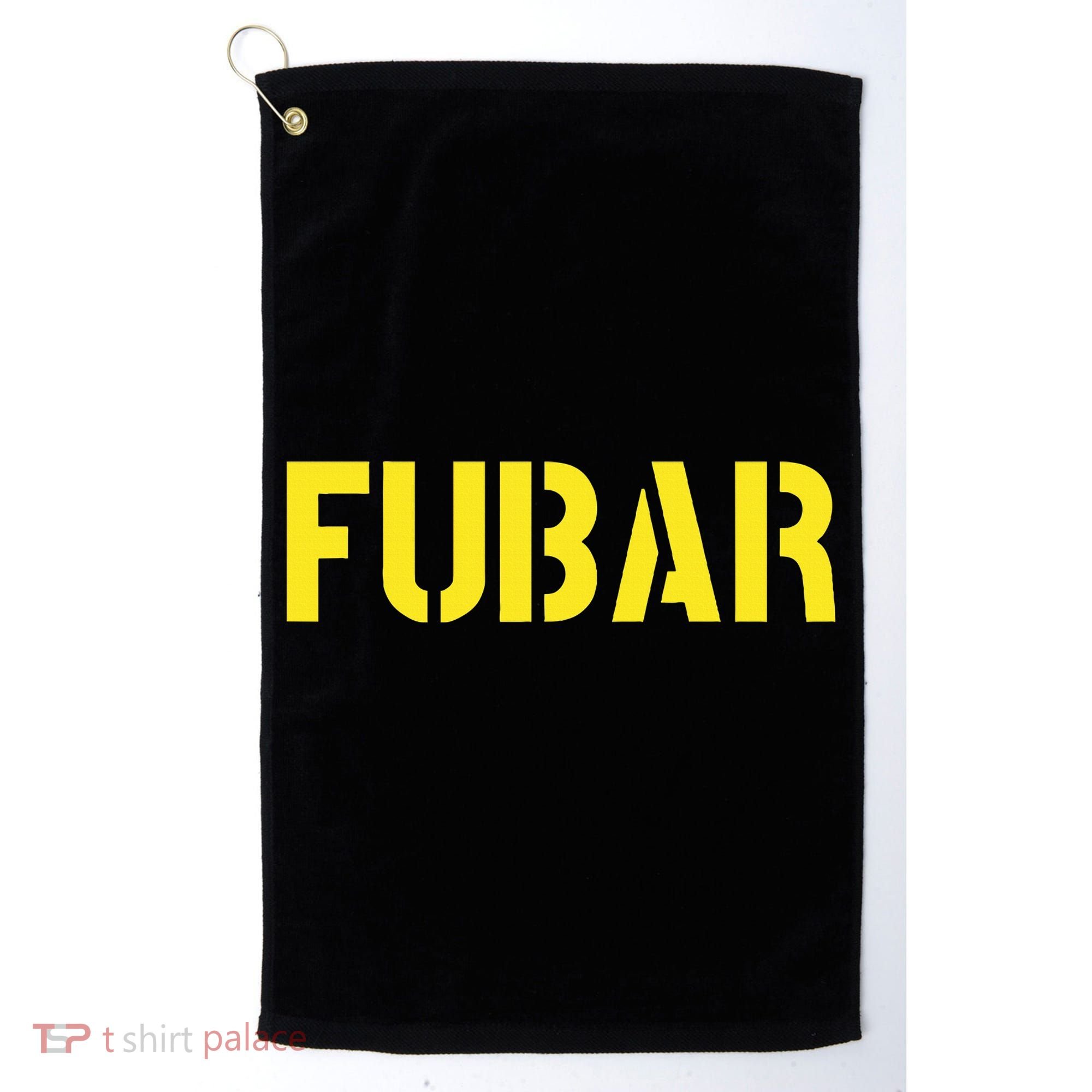 FUBAR SNAFU RTFM JFGI  For Funny Acronyms Golf Towel
