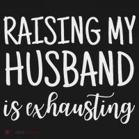 Funny Saying Sarcastic Wife Outfits Raising My Husband Is Exhausting  Ornament thumb 1