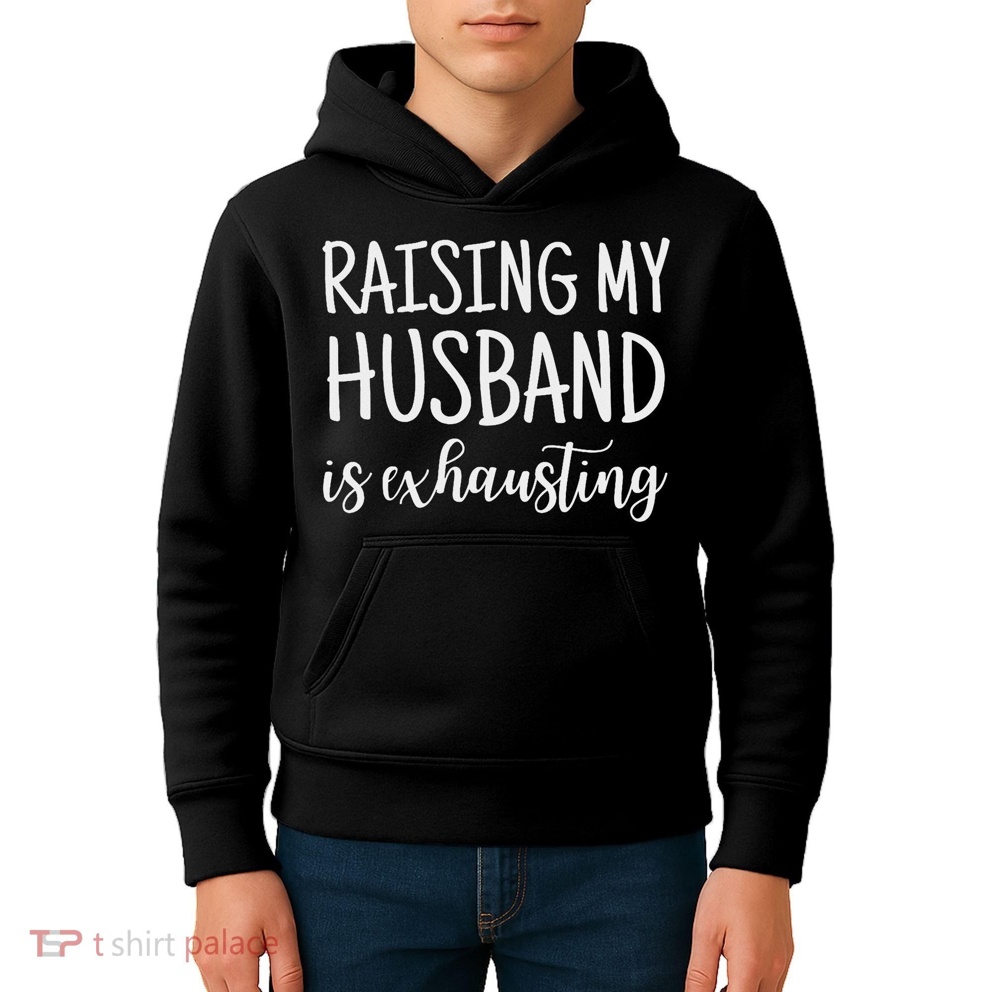 Funny Saying Sarcastic Wife Outfits Raising My Husband Is Exhausting  Kids Hoodie