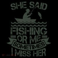 Funny She Said Fishing Or Me Sometimes I Miss Her Coffee Mug thumb 5